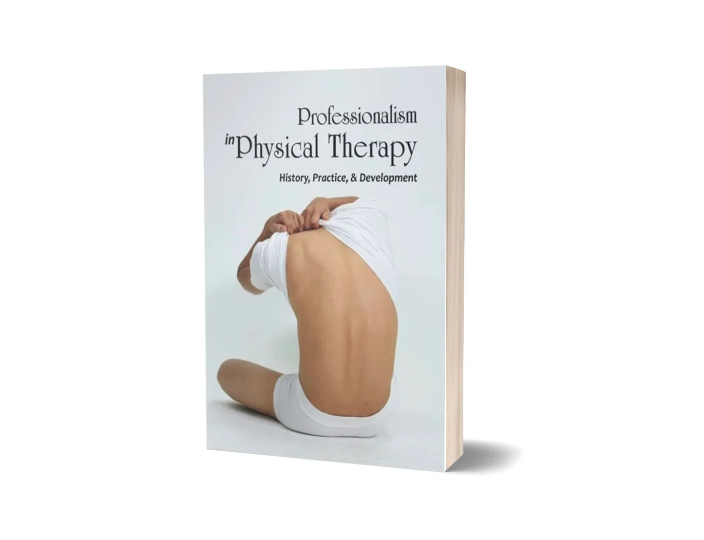 Professionalism in Physical Therapy
