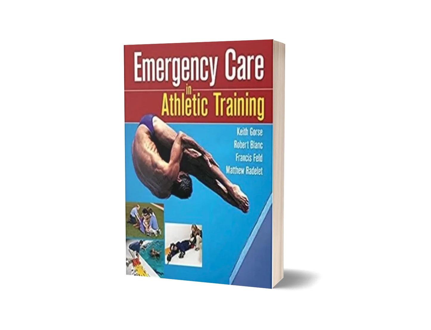 Emergency Care in Athletic Training (4th Edition 2020-2021)