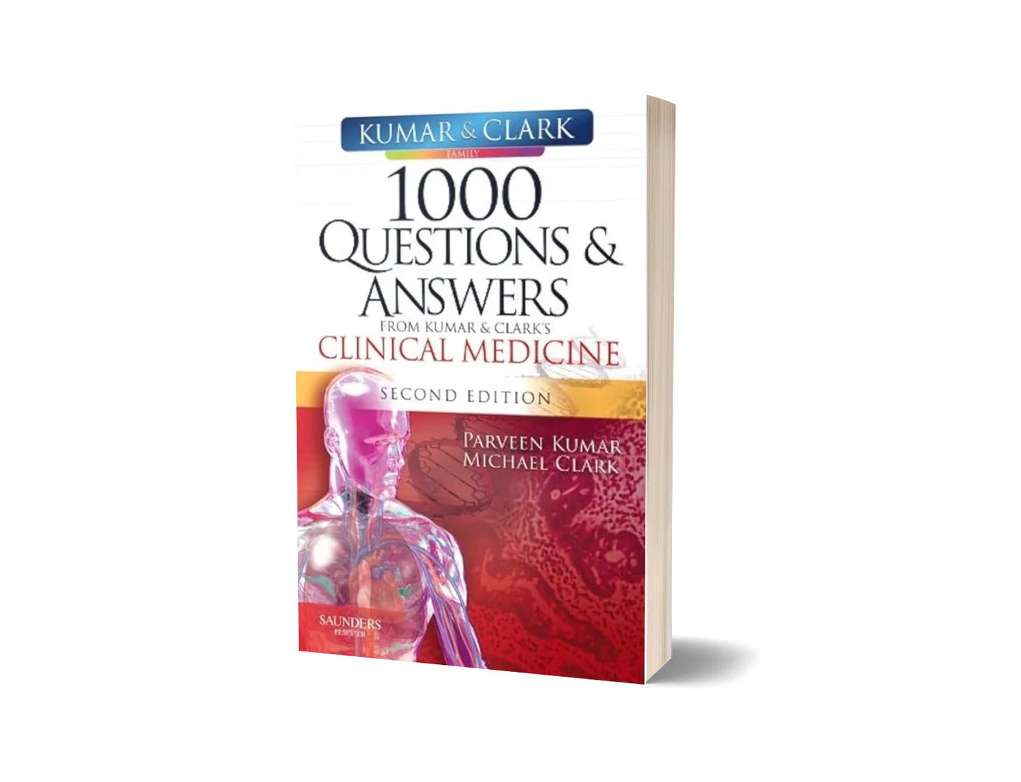 1000 Questions & Answers from Kumar & Clark's Clinical Medicine (2nd Edition)
