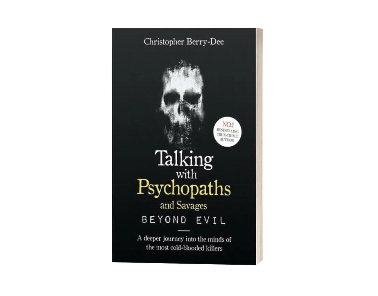 Talking with Psychopaths and Savages