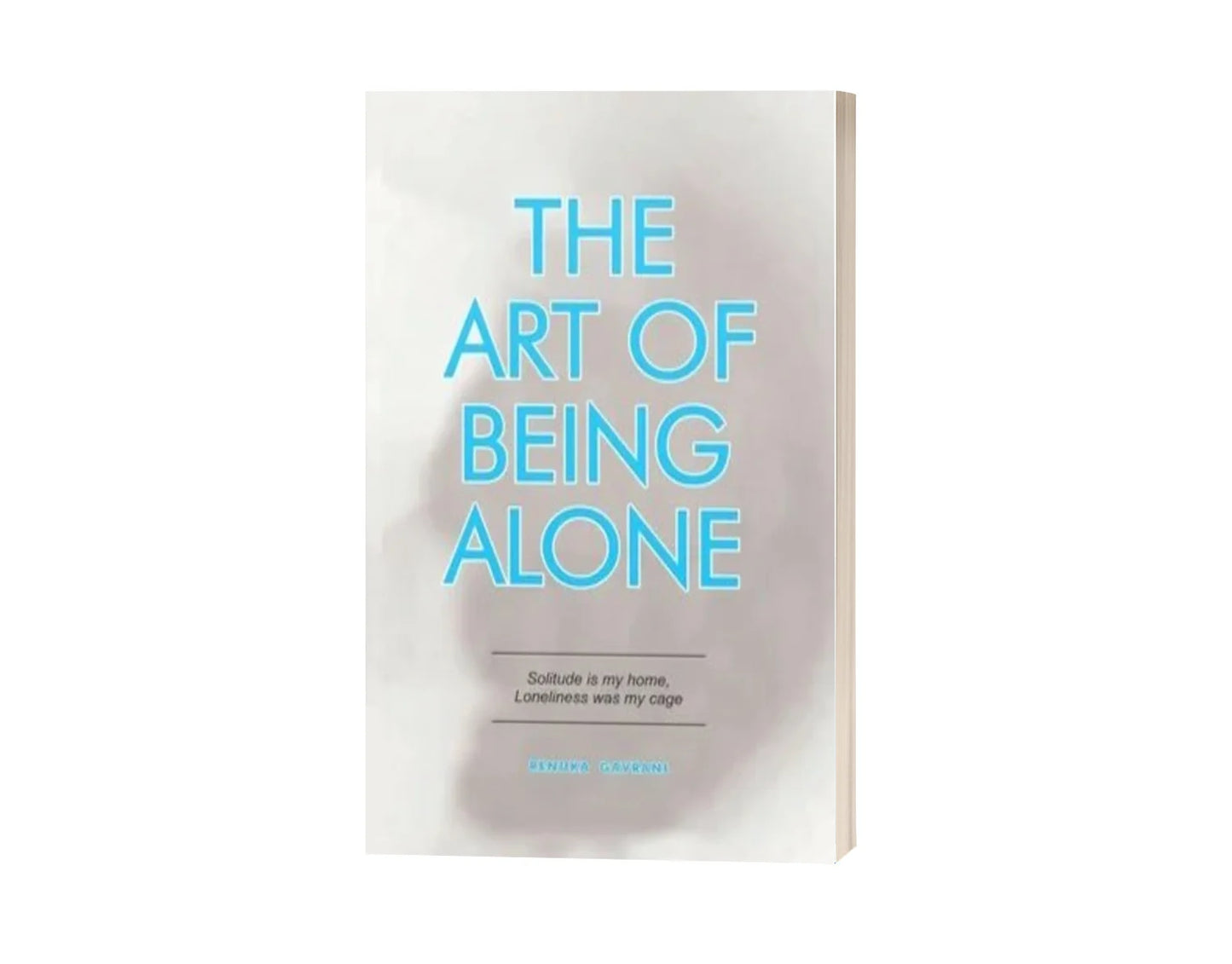 The Art of Being Alone - Colored Edition