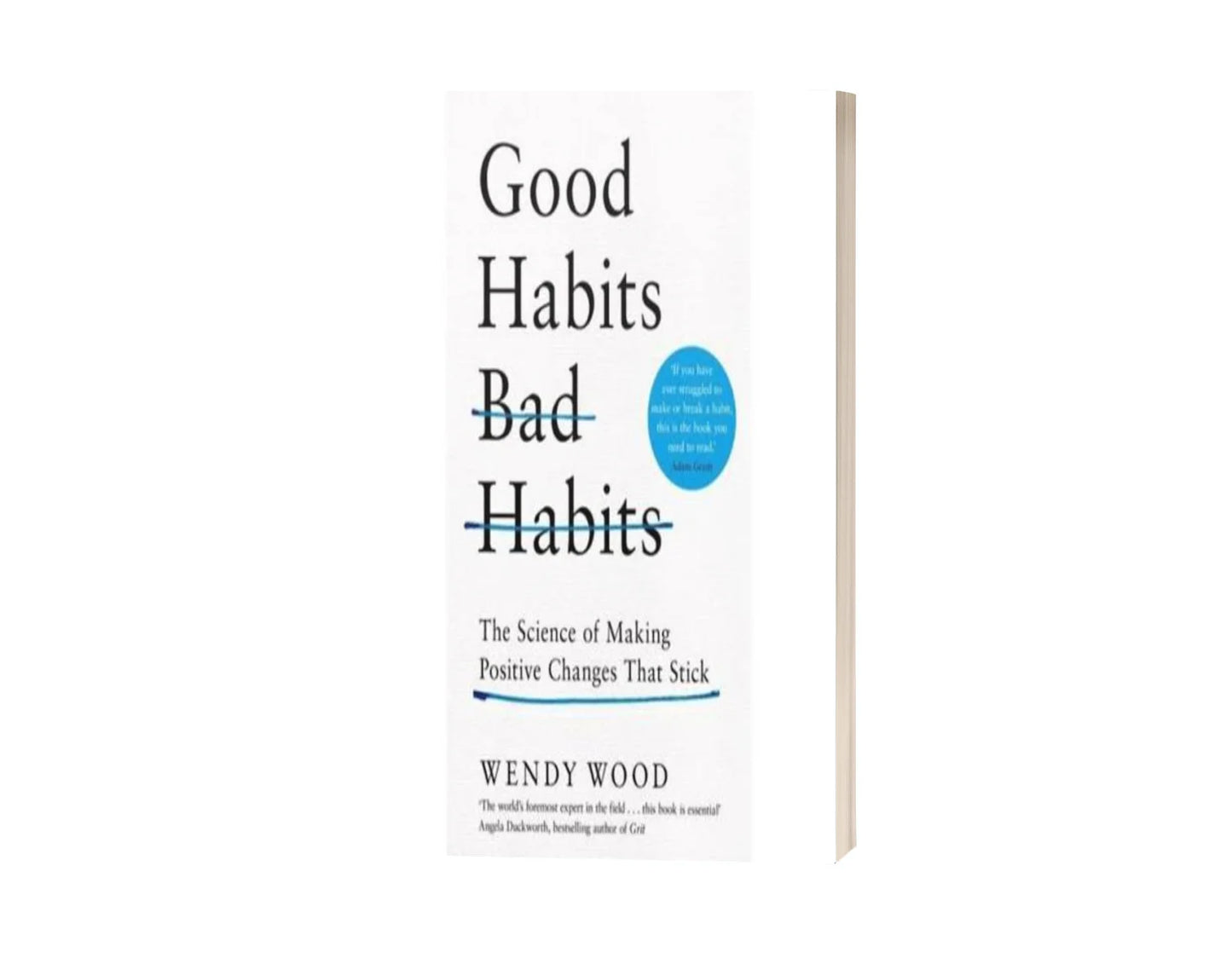 Good Habits, Bad Habits