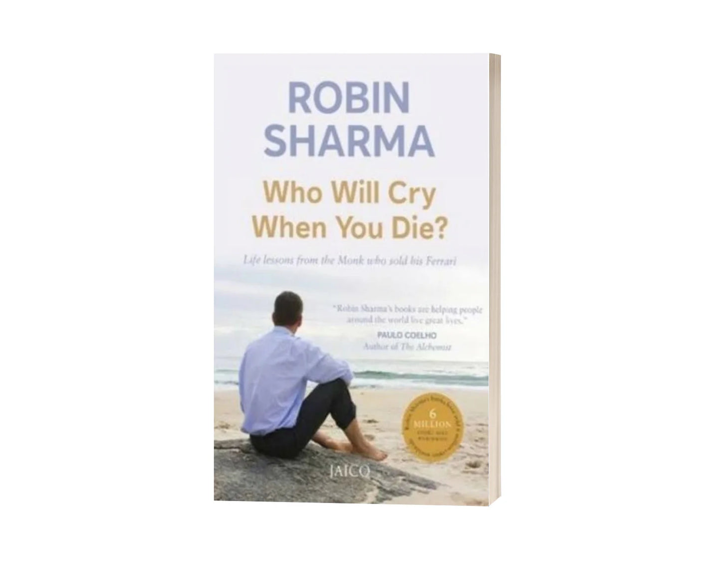 Who Will Cry When You Die?