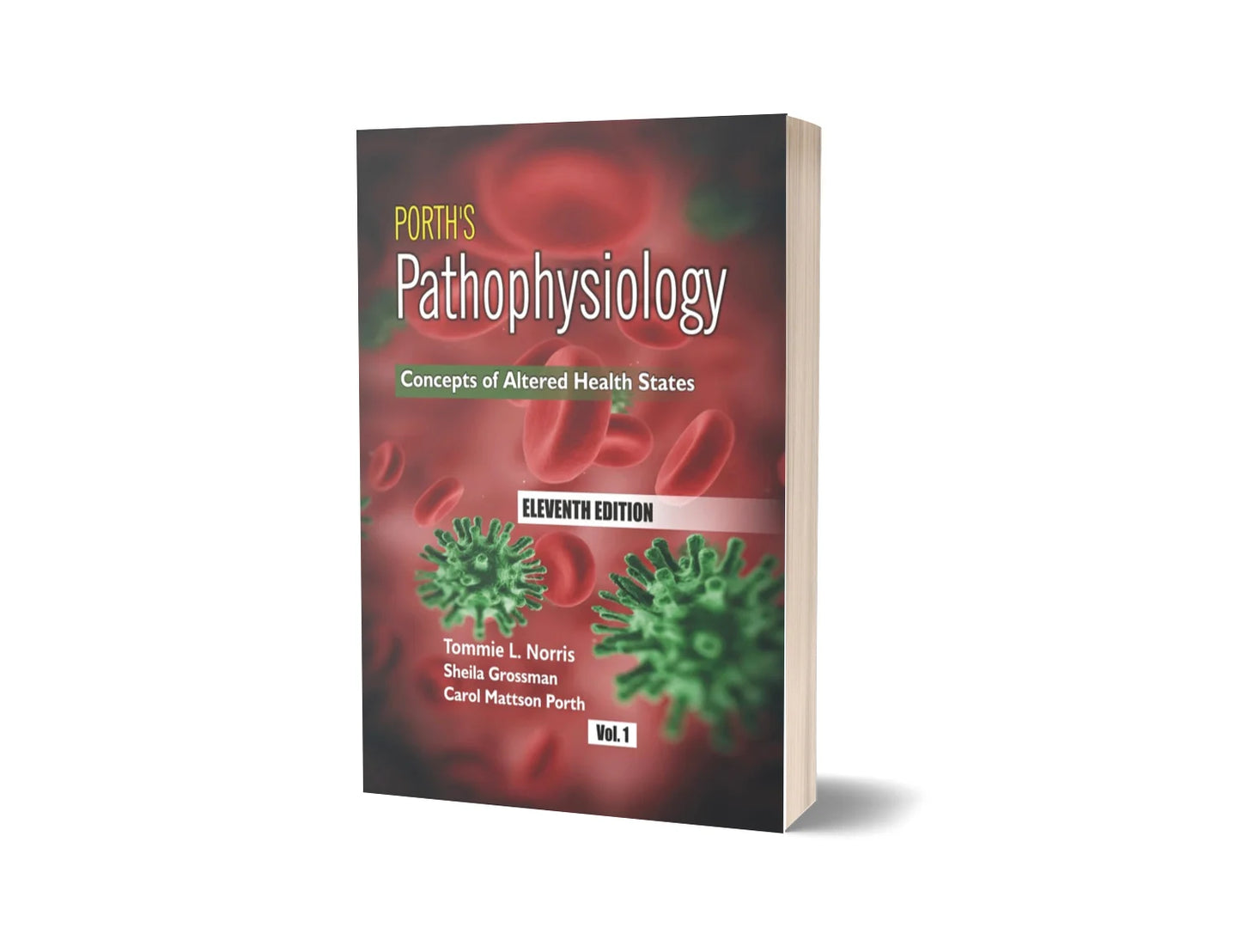 Porth's Pathophysiology Set - Volume 1&2 (11th Edition)