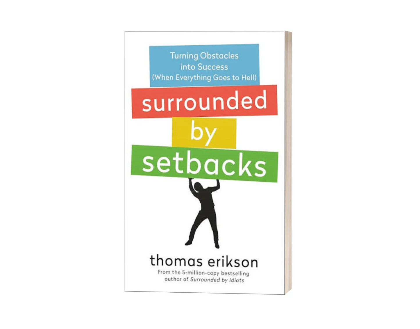 Surrounded by Setbacks