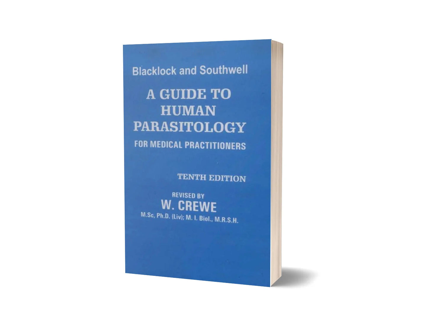 A Guide to Human Parasitology for Medical Practitioners (10th Edition)