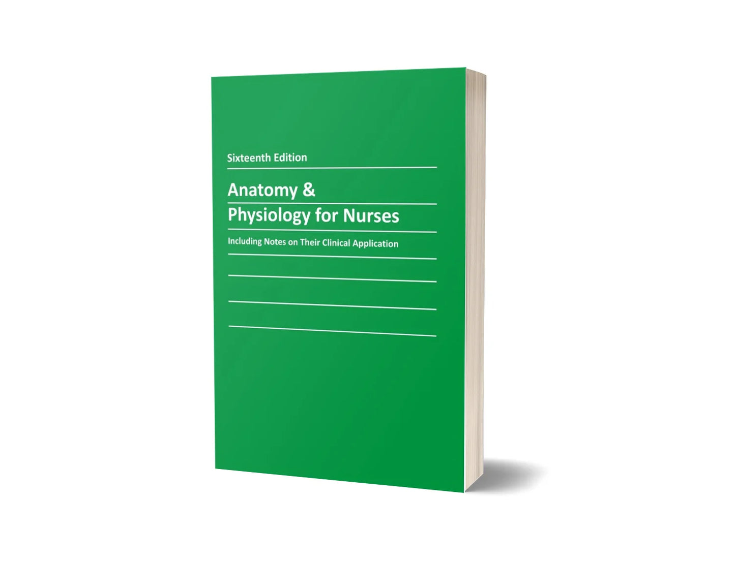 Anatomy & Physiology for Nurses (16th Edition)