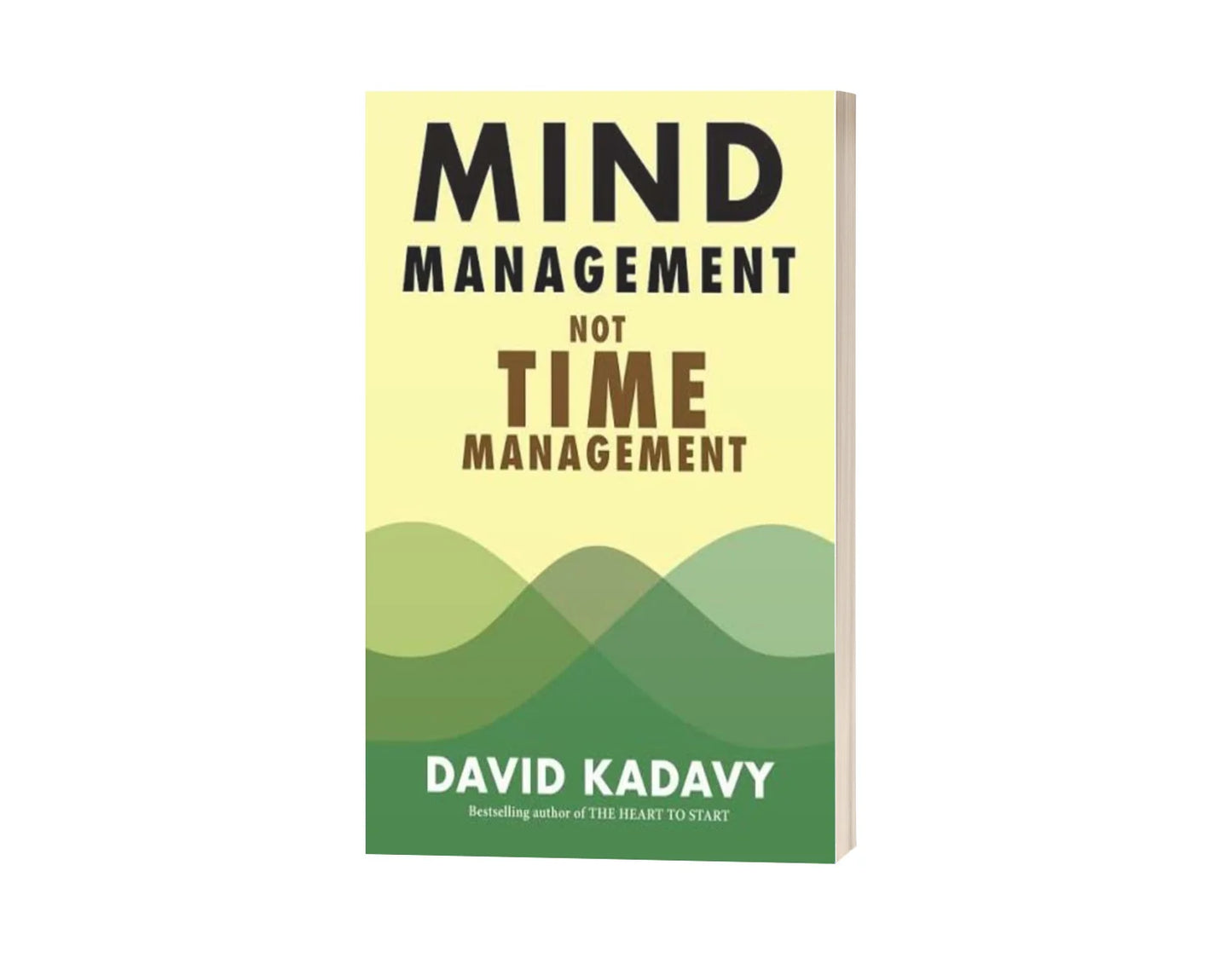 Mind Management Not Time Management