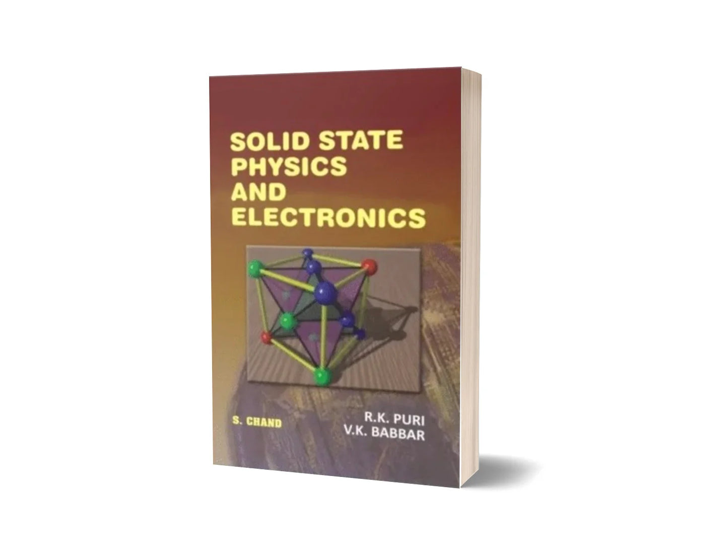Solid State Physics and Electronics