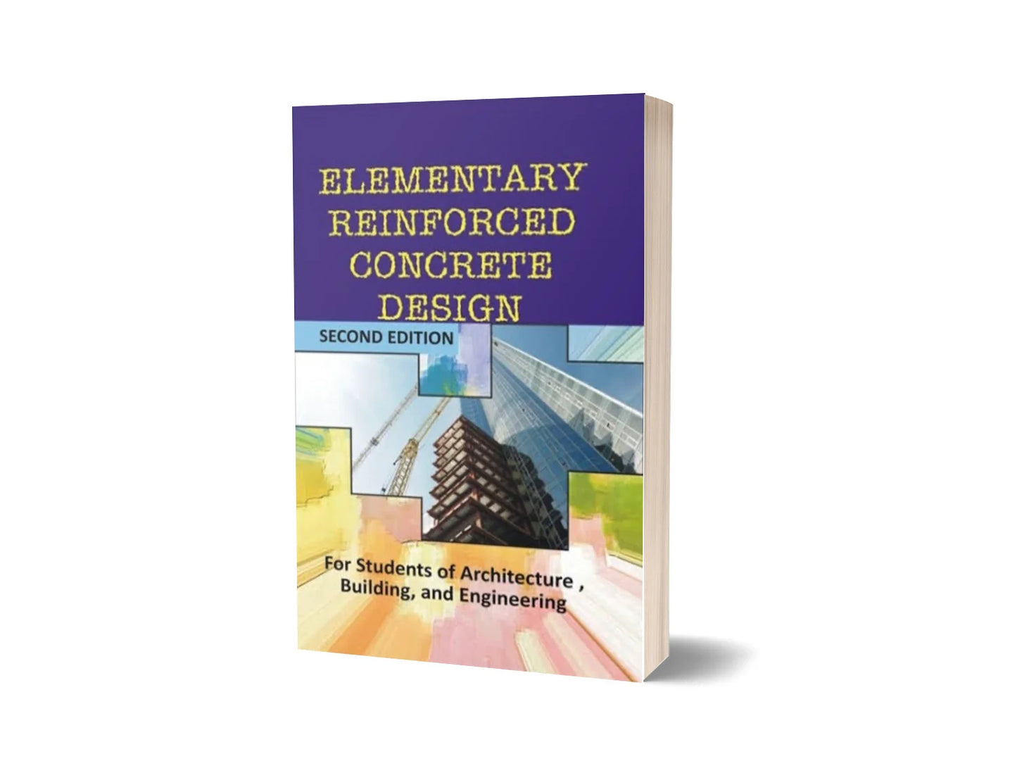 Elementary Reinforced Concrete (2nd Edition)