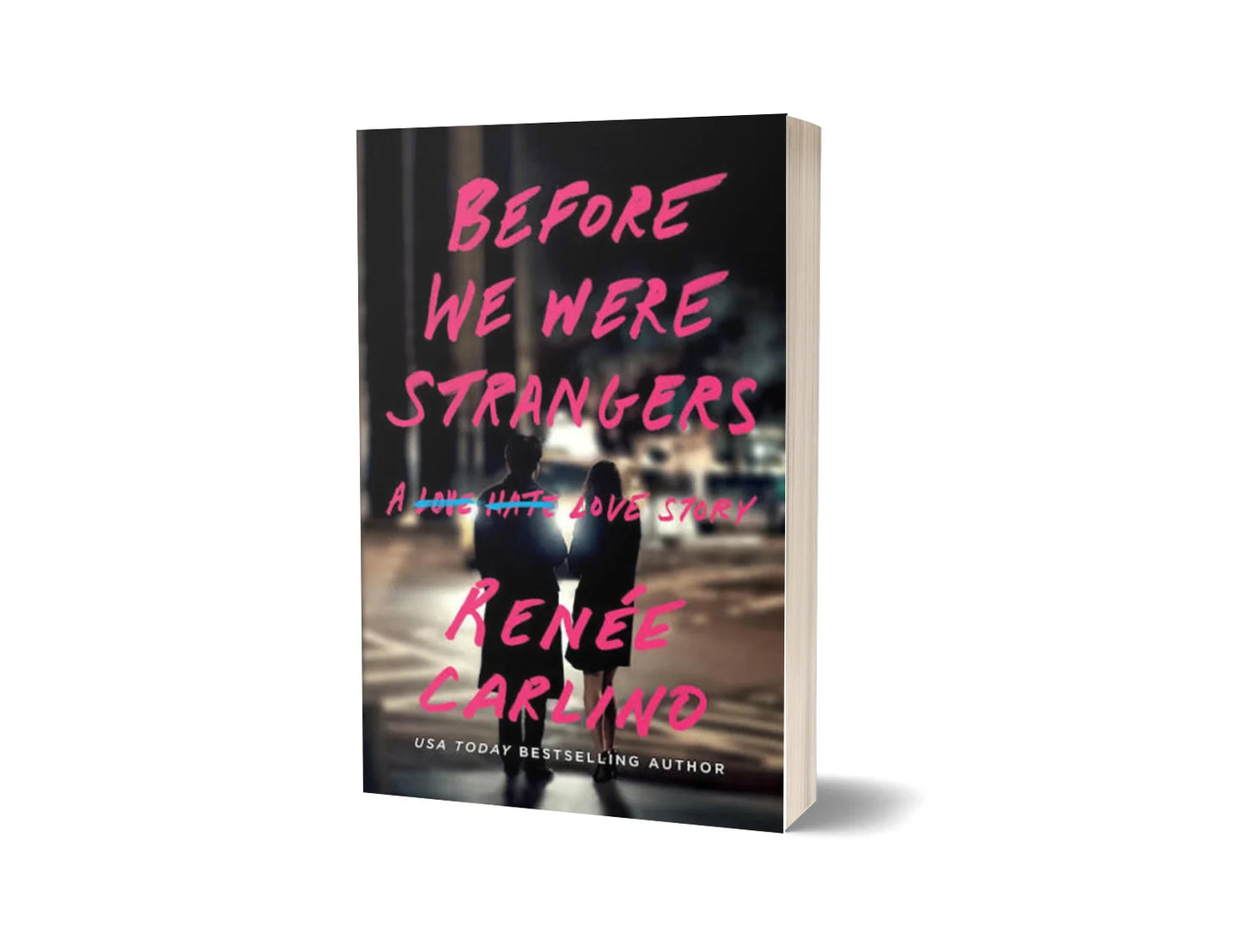 Before We Were Strangers