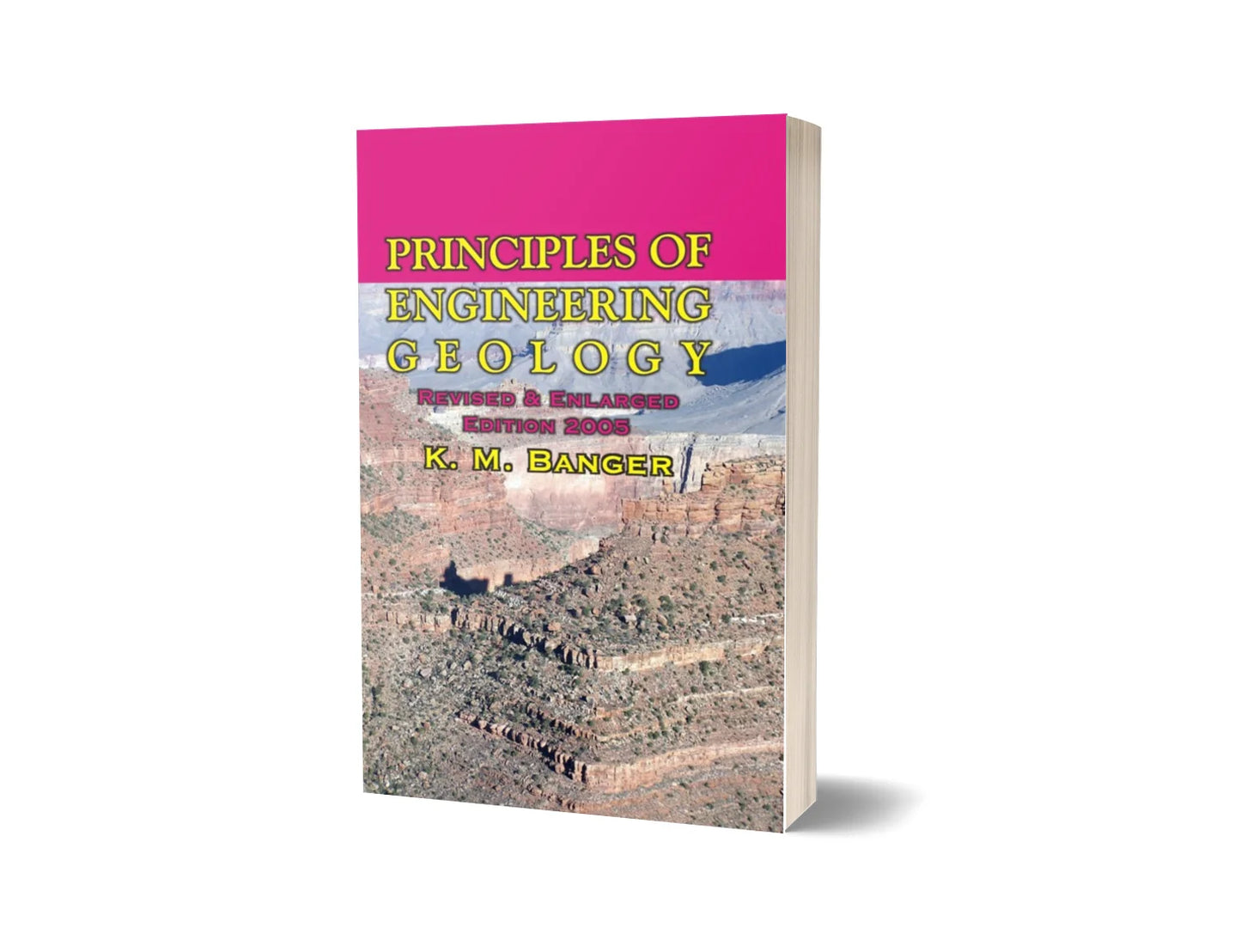 Principles of Engineering Geology (2005 Edition)