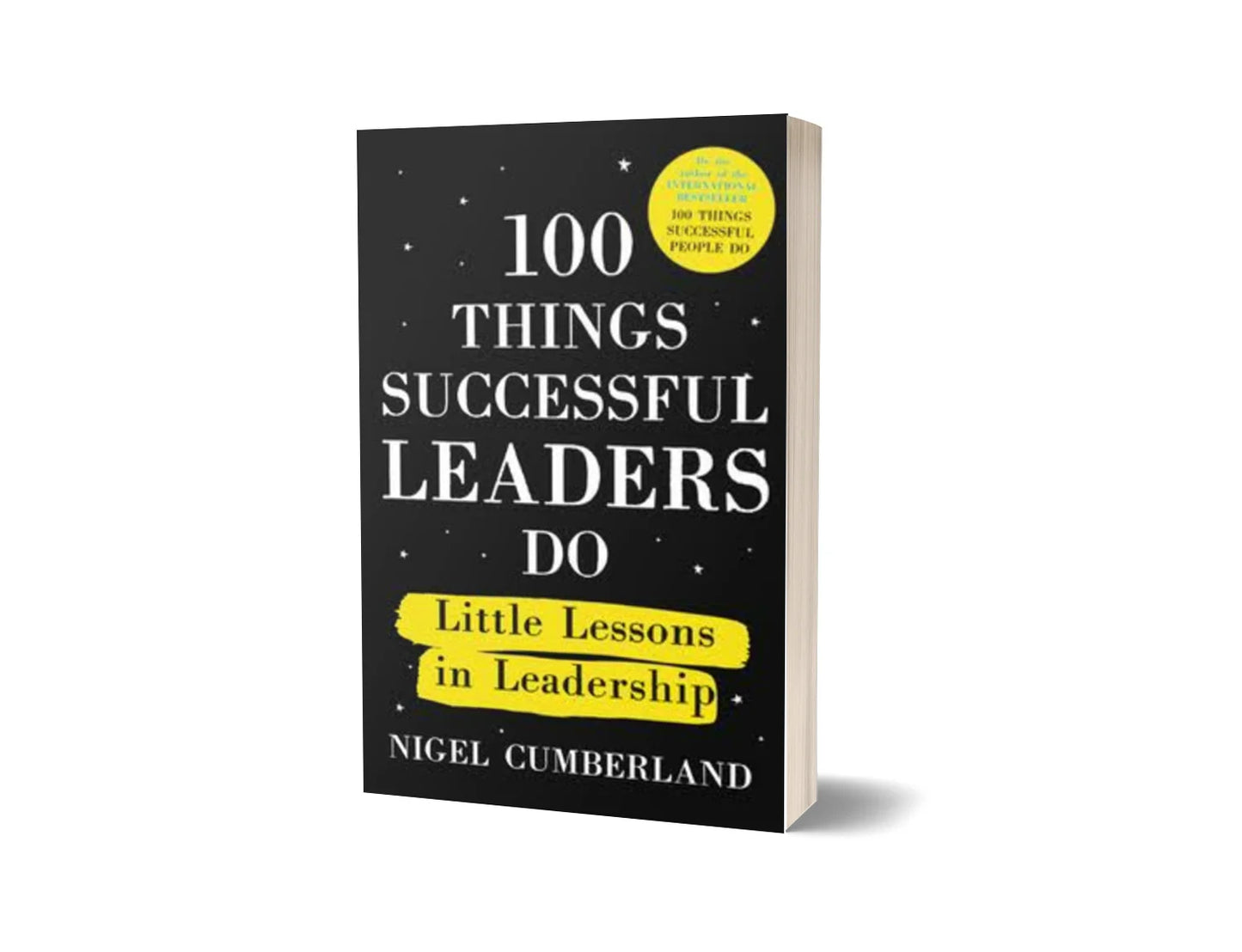 100 Things Successful Leaders Do