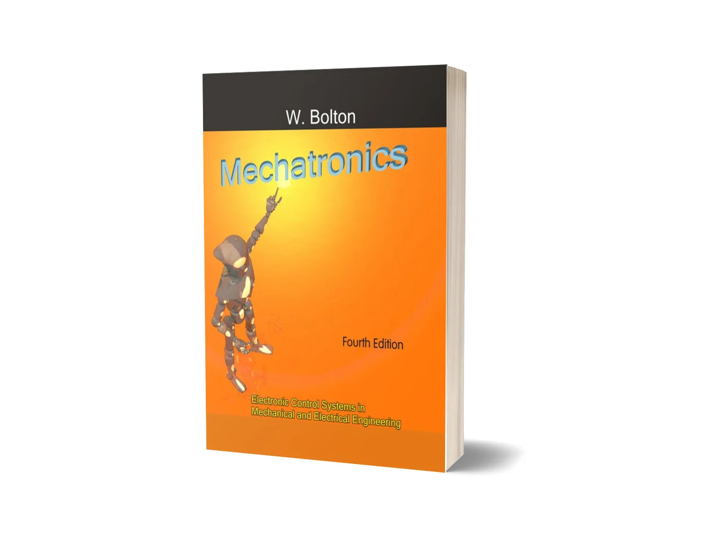Mechatronics (4th Edition)