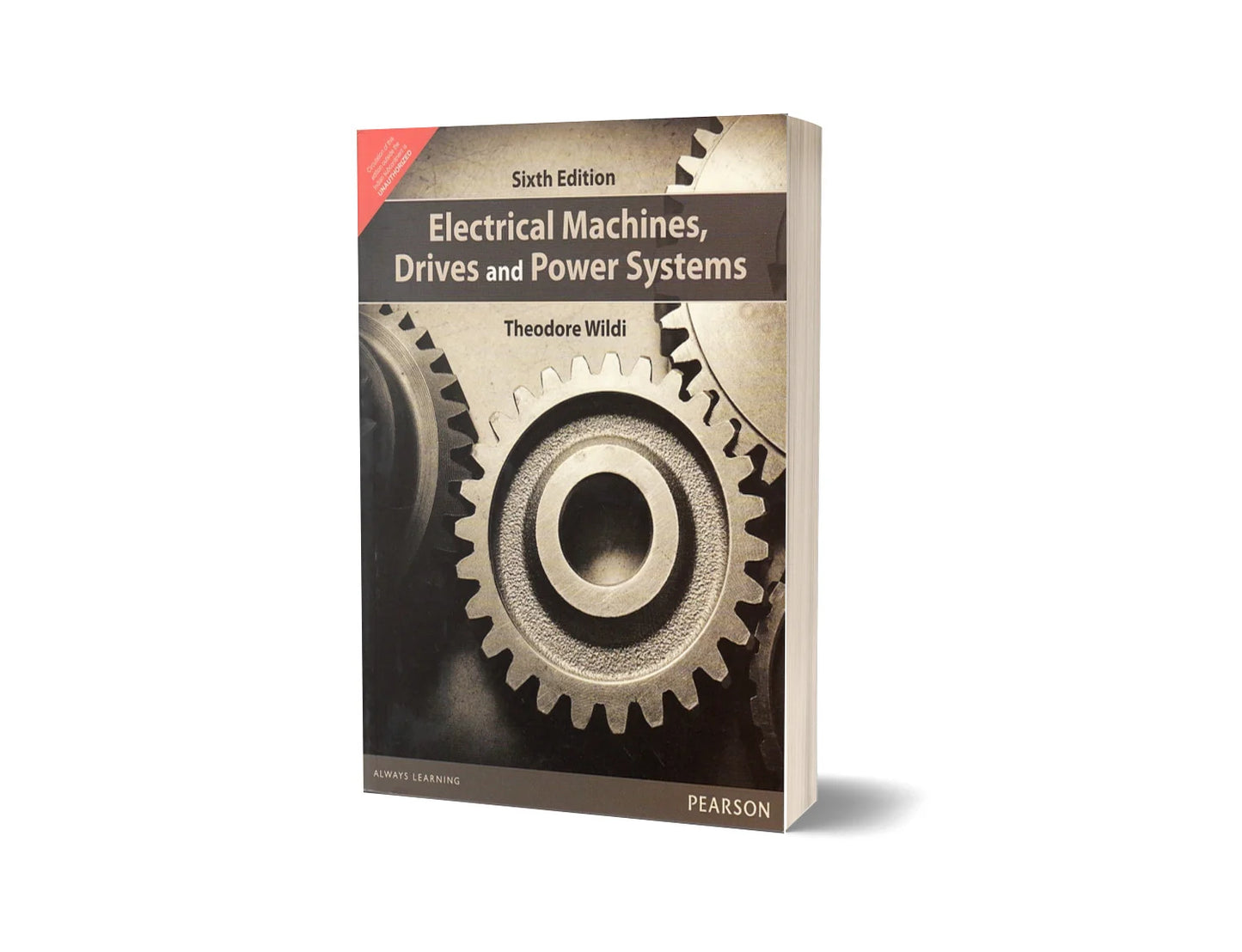 Electrical Machines, Drives and Power Systems (6th Edition)