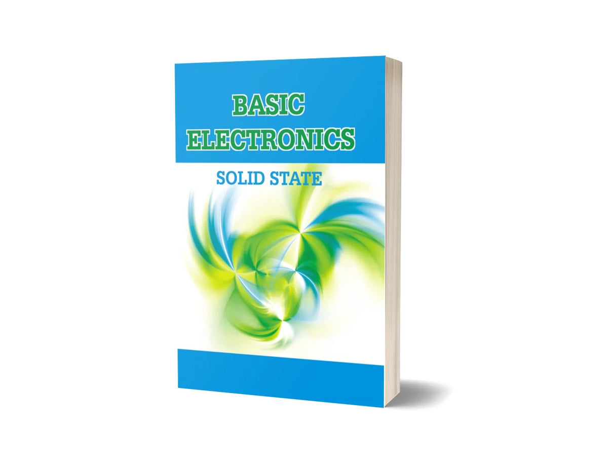 Basic Electronics - Solid State (5th Edition)