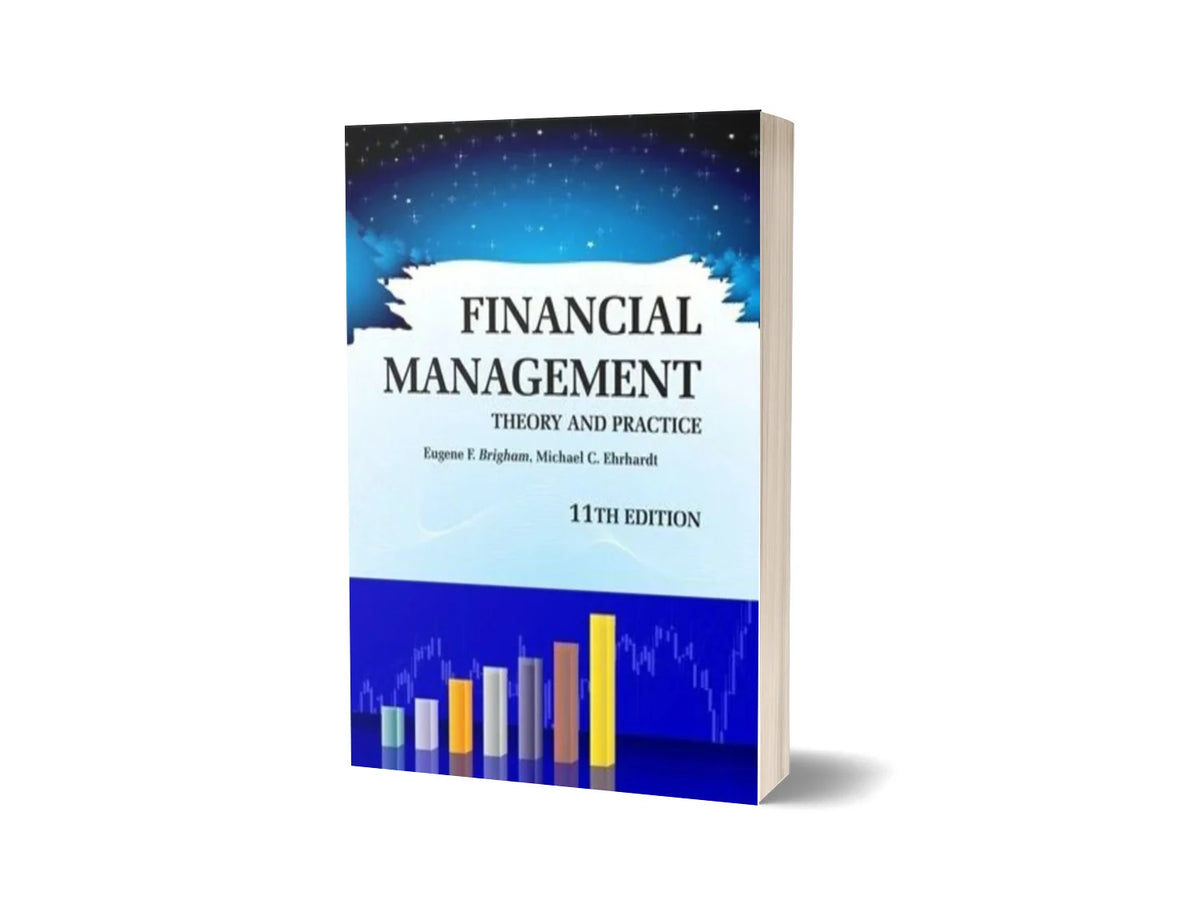 Financial Management - Theory and Practice (11th Edition)
