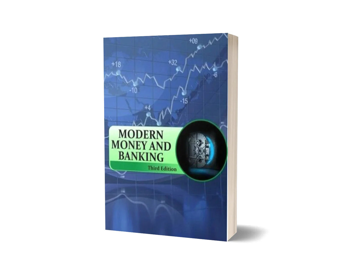 Modern Money and Banking (3rd Edition)
