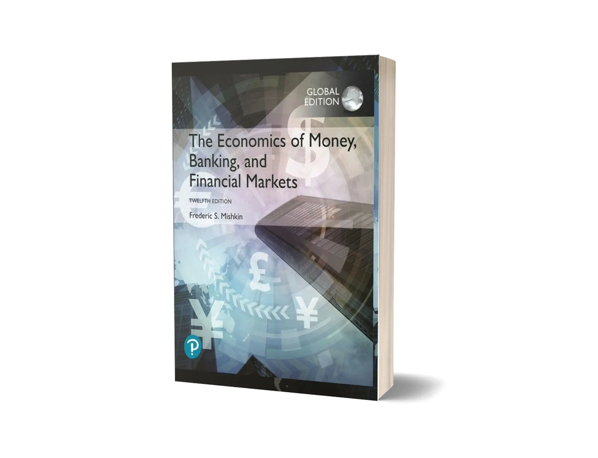 The Economics of Money, Banking, and Financial Markets(12th Edition)