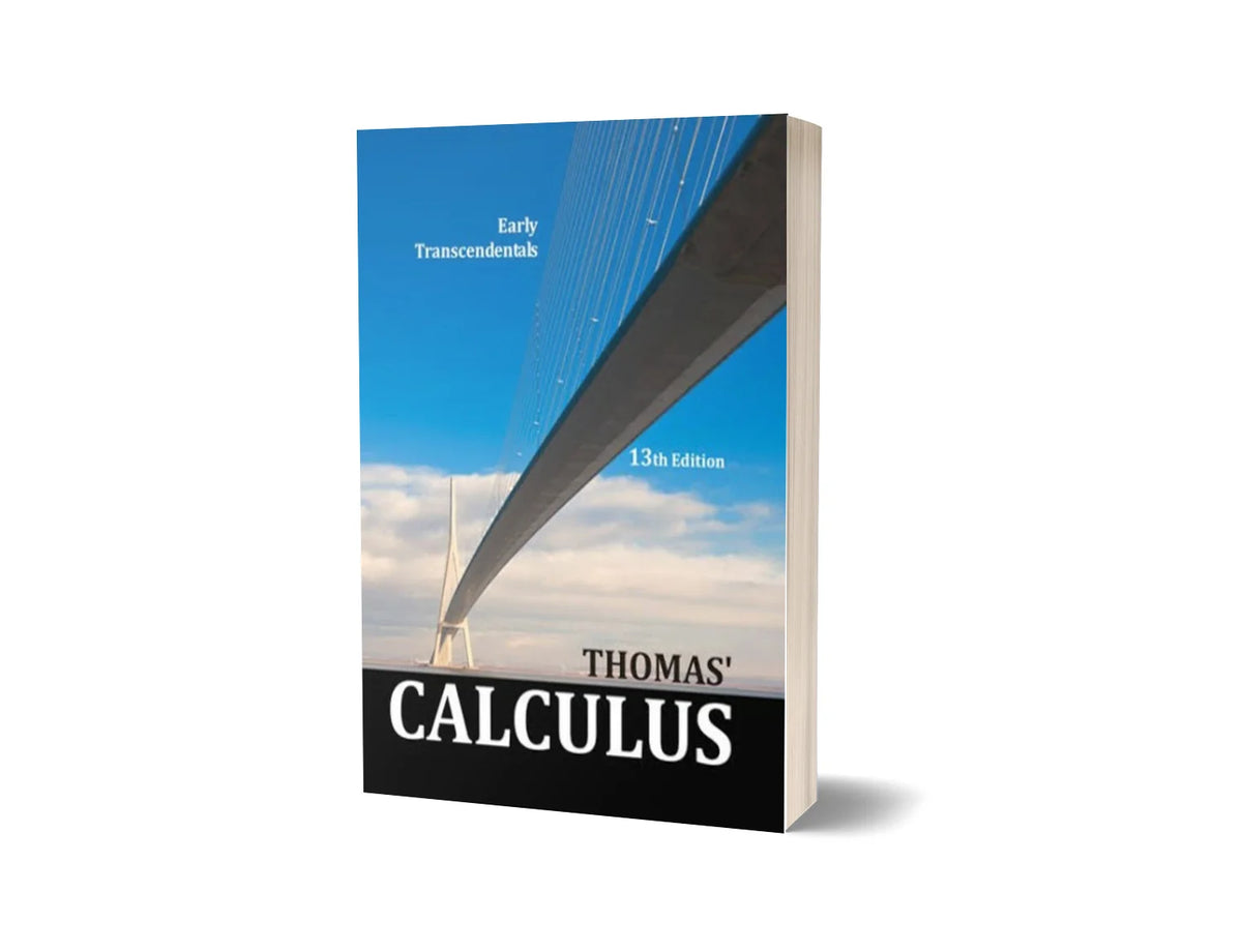 Thomas’ Calculus (13th Edition)
