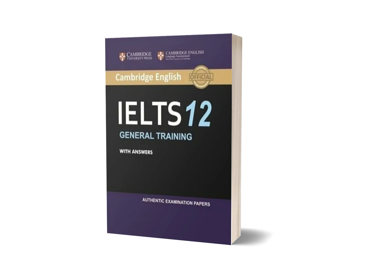Cambridge IELTS General Training – Volume 12