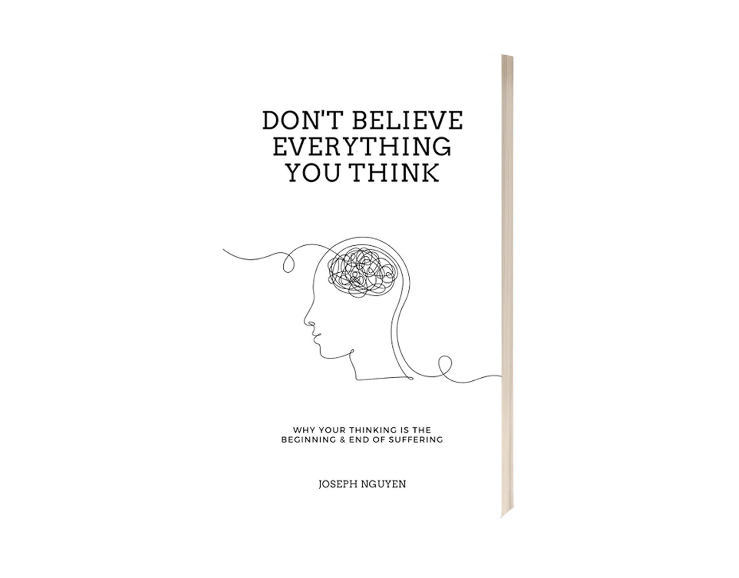 Don't Believe Everything You Think