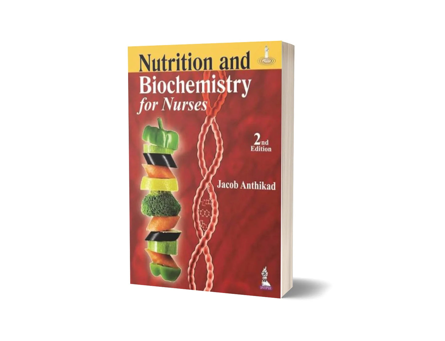 Nutrition and Biochemistry for Nurses (Updated Revised Edition)