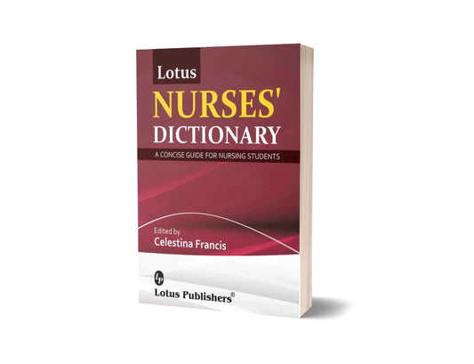 Lotus Nurse's Dictionary - A Concise Guide For Nursing Students