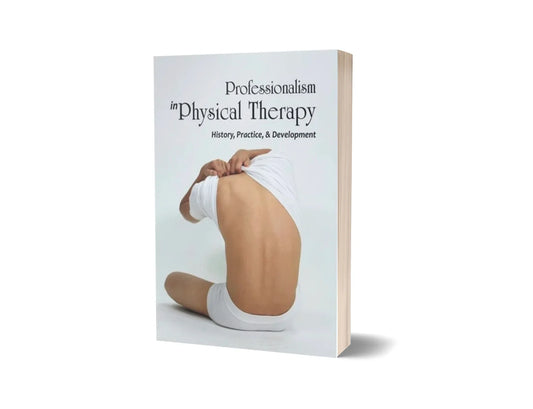 Professionalism in Physical Therapy