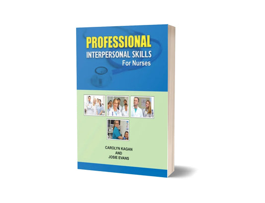 Professional Interpersonal Skills for Nurses
