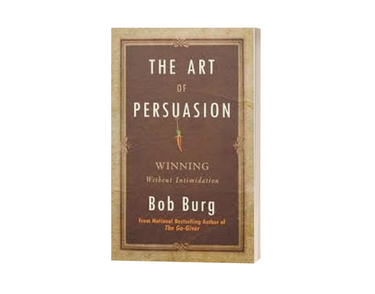 The Art of Persuasion