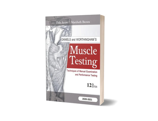 Daniels and Worthingham's Muscle Testing (12th Edition)