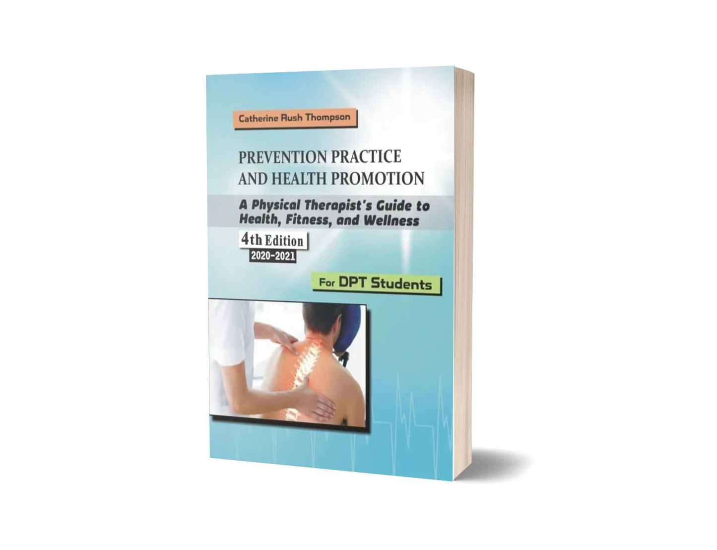 Prevention Practice and Health Promotion (4th Edition)