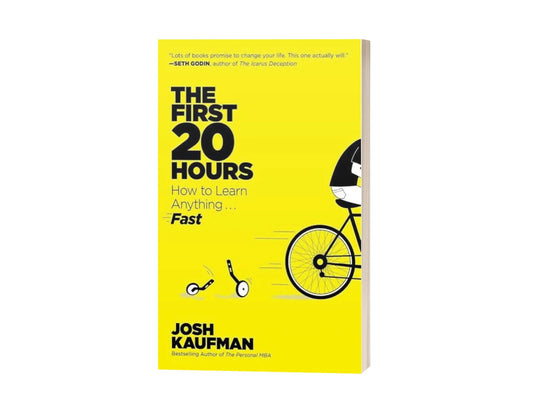 The First 20 Hours - How to Learn Anything...Fast