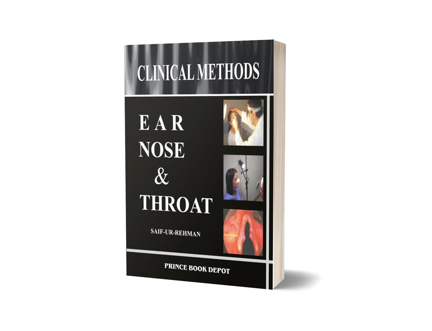 Clinical Methods - Ear, Nose & Throat