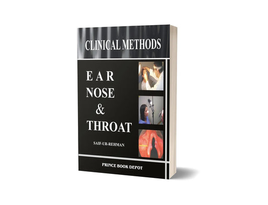 Clinical Methods - Ear, Nose & Throat