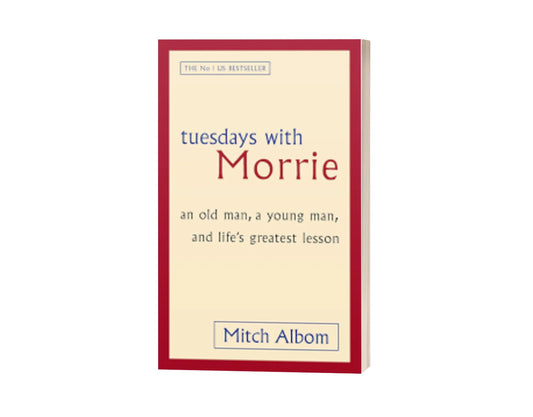 Tuesdays with Morrie