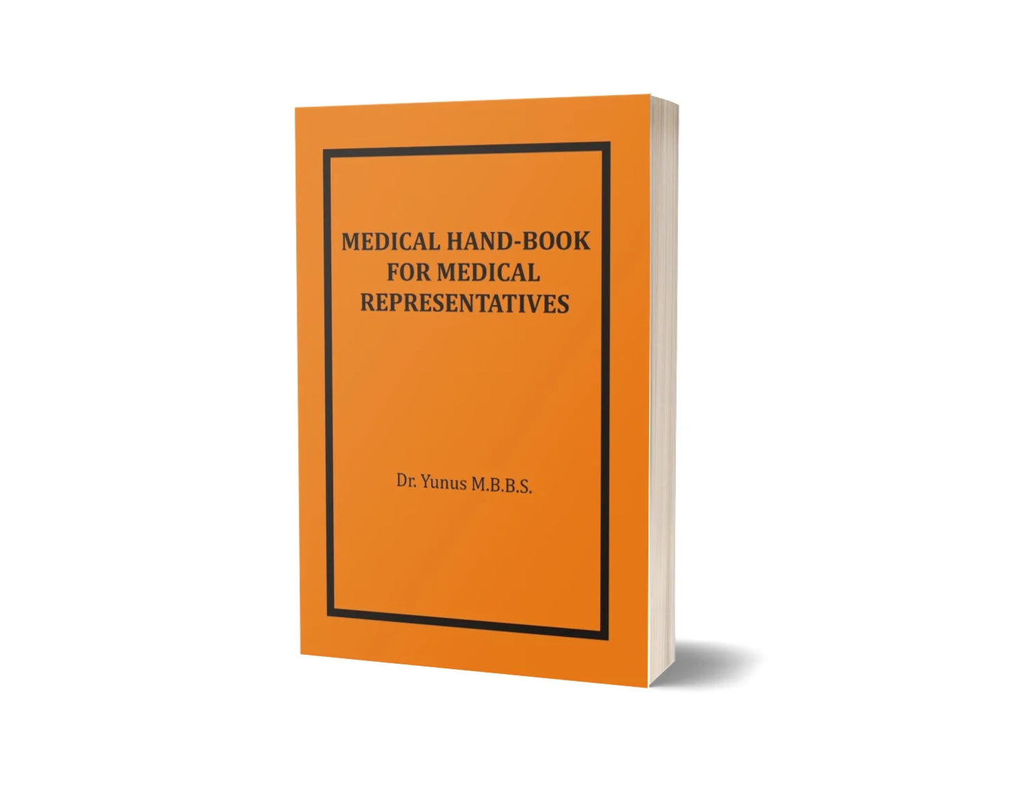 Medical Hand-Book for Medical Representatives