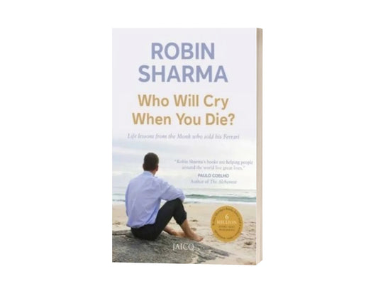 Who Will Cry When You Die?