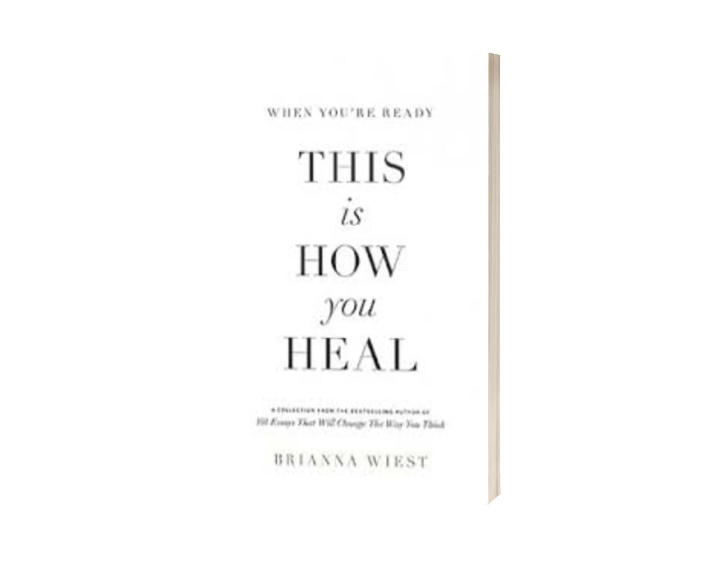 This Is How You Heal