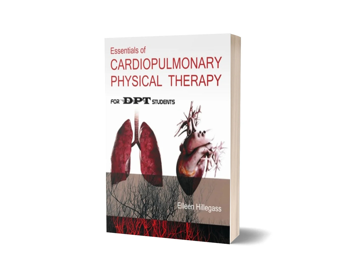 Essentials of Cardiopulmonary Physical Therapy