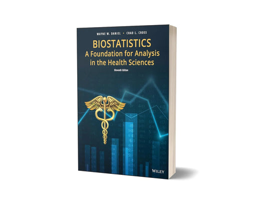 Biostatistics - A Foundation for Analysis in the Health Sciences
