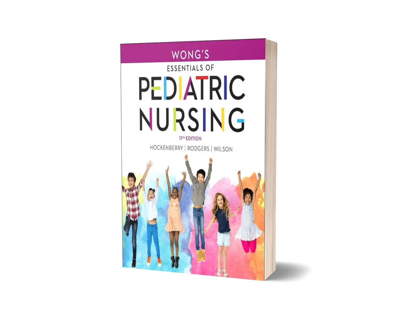 Wong's Essentials of Pediatric Nursing