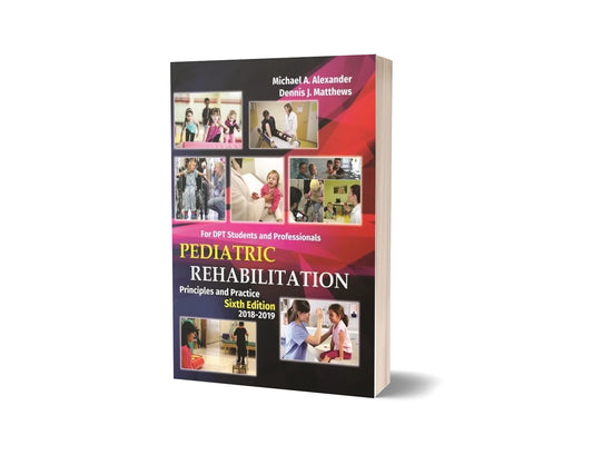 Pediatric Rehabilitation - Principles and Practice (6th Edition)