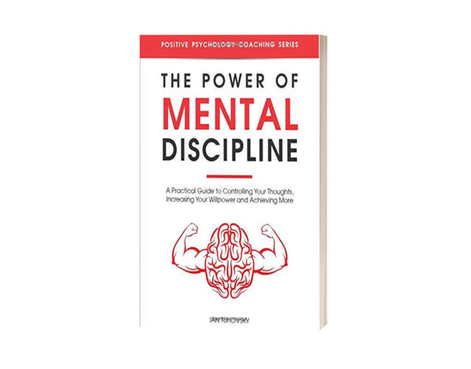 The Power of Mental Discipline