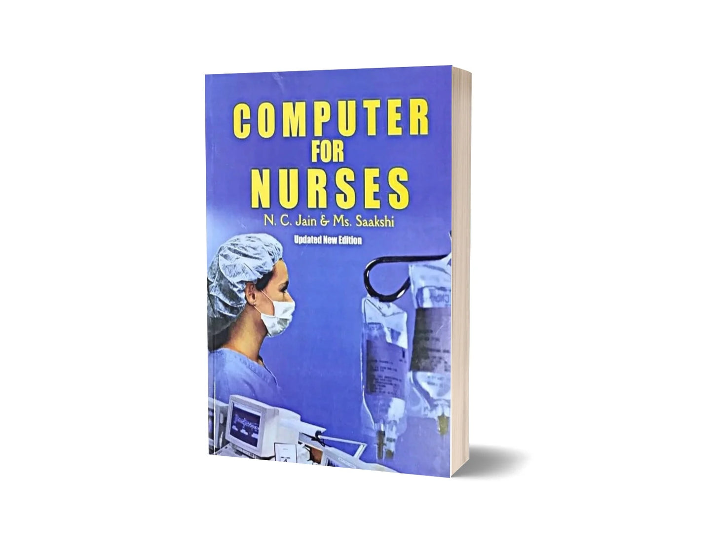 Computer For Nurses (New Updated Edition)