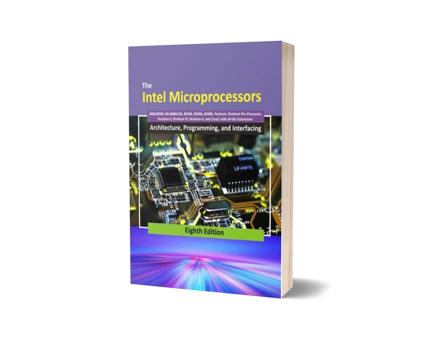 The Intel Microprocessors (8th Edition)