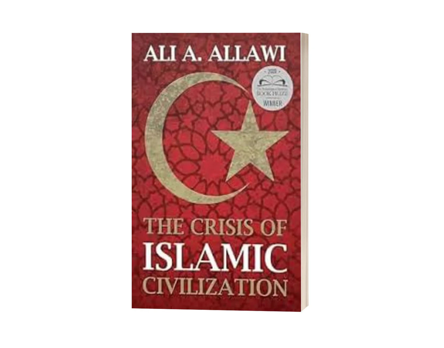 The Crisis of Islamic Civilization