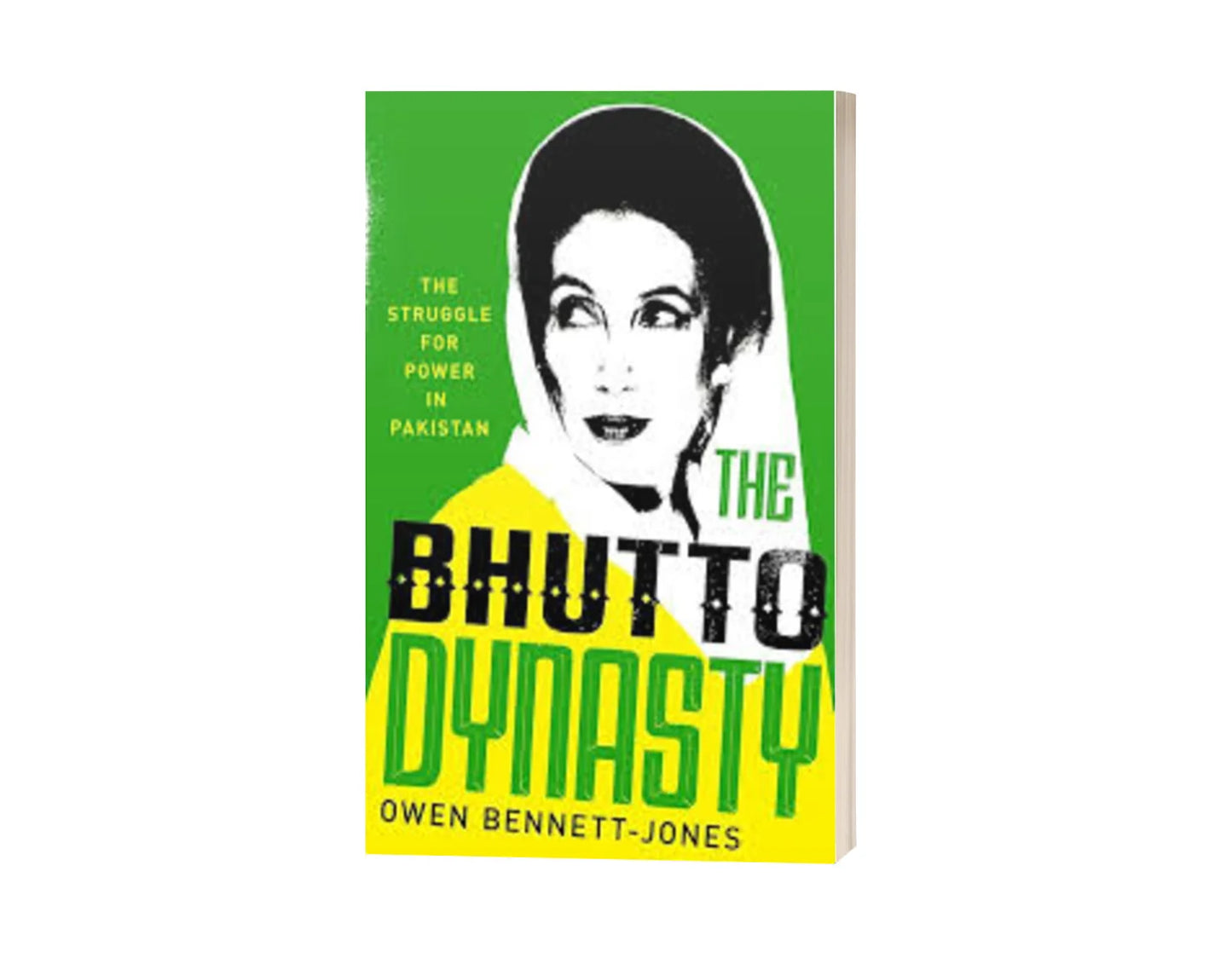 The Bhutto Dynasty
