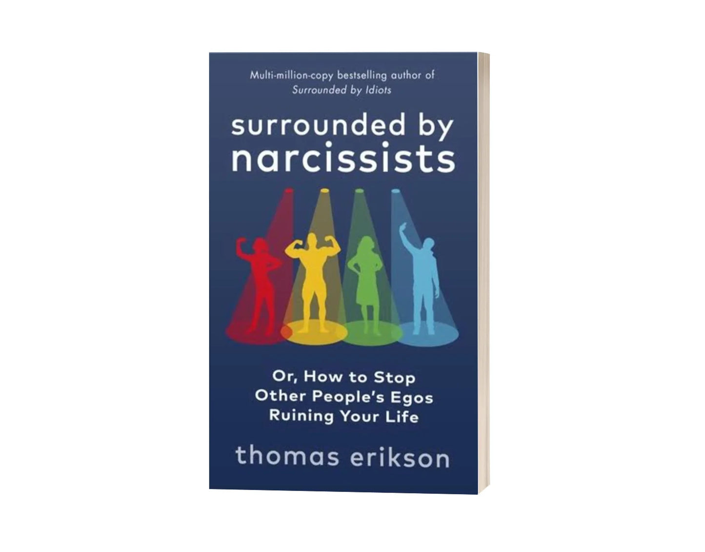 Surrounded by Narcissists